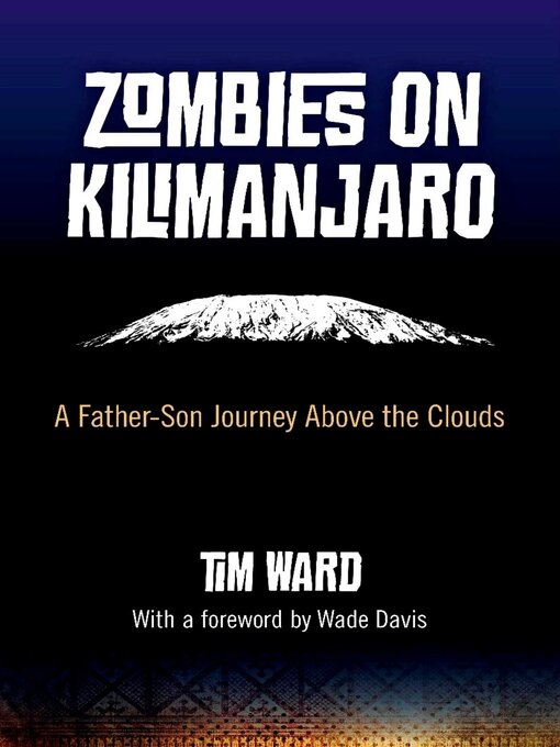 Title details for Zombies on Kilimanjaro by Tim Ward - Available